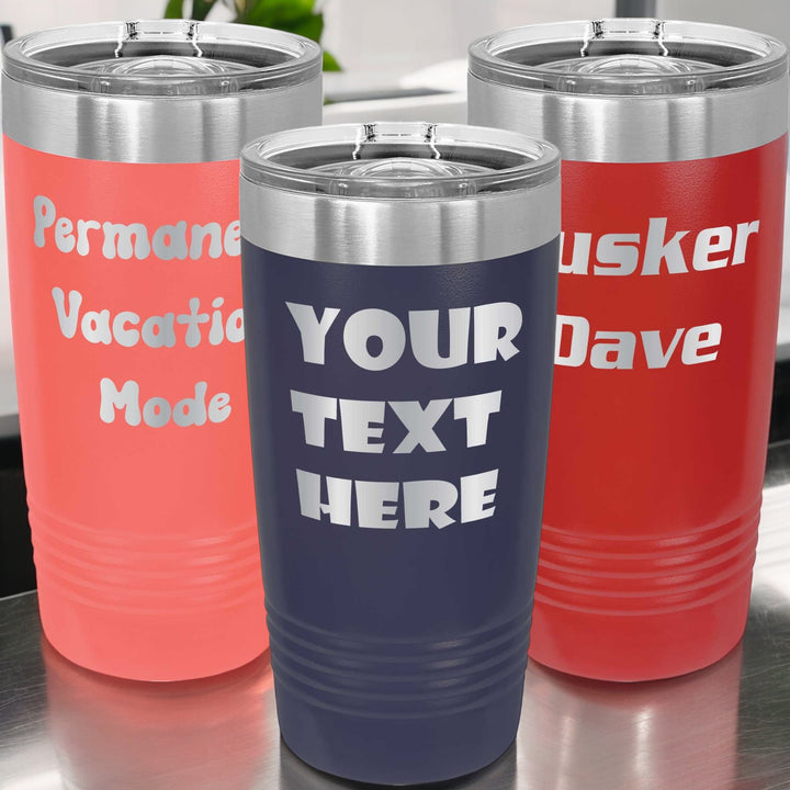 Coral, navy and red 20oz tumblers engraved with YOUR TEXT HERE and names