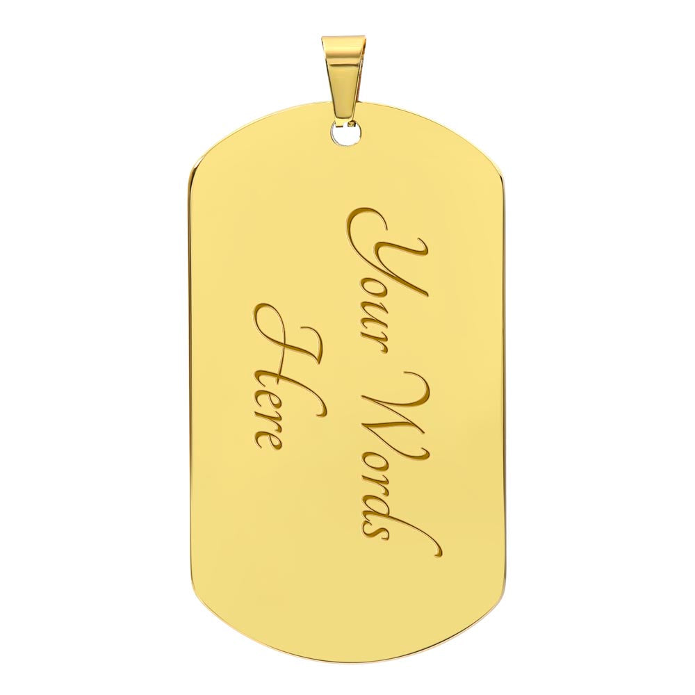 To My Grandson, From Grandpa Dog Tag