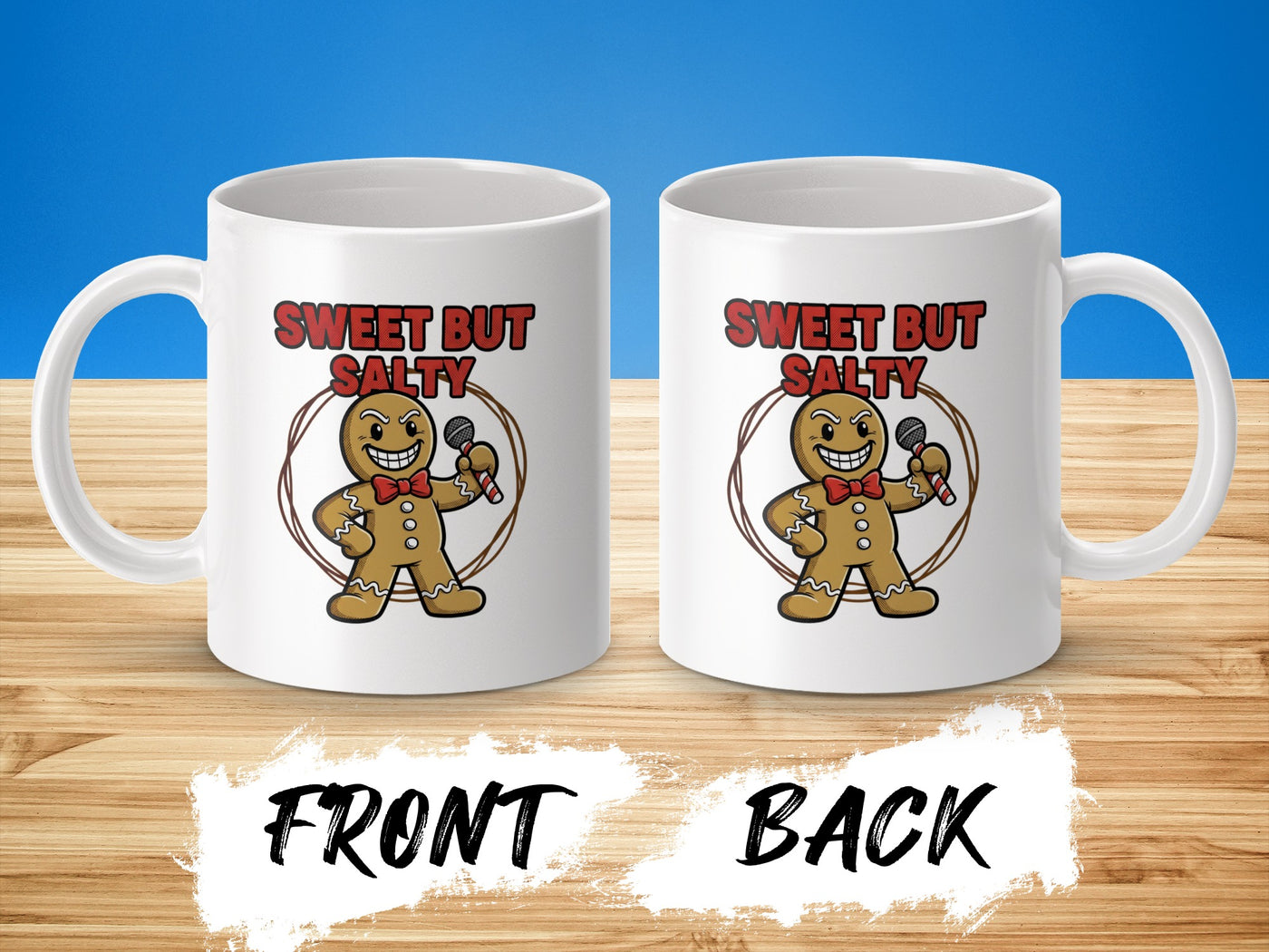 Sweet But Salty Gingerbread Character Mug