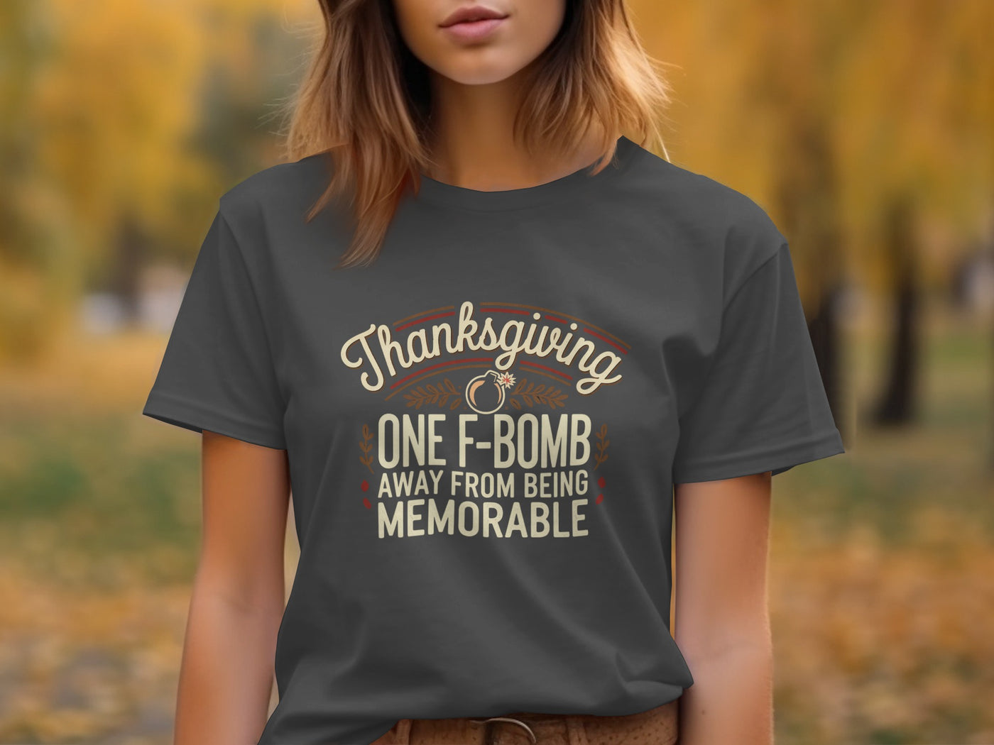 Thanksgiving One F-Bomb Away From Memorable Shirt