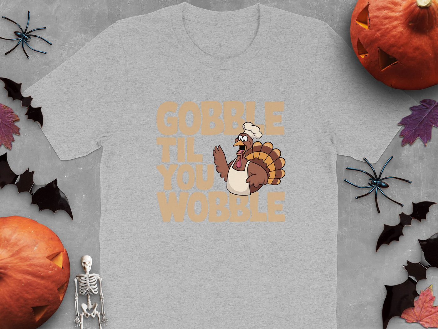 Gobble Til You Wobble Graphic T-Shirt Product