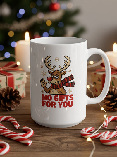 No Gifts For You Funny Christmas Mug