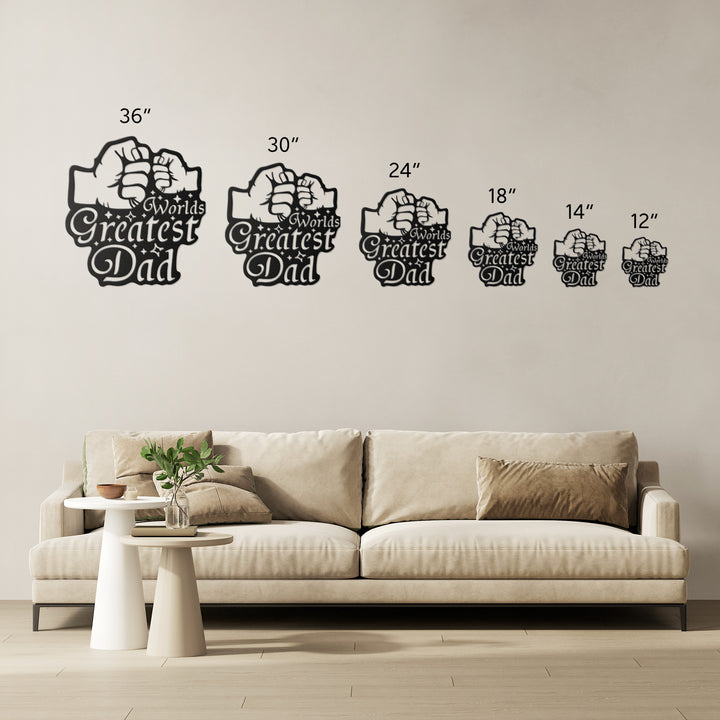 Black World’s Greatest Dad fist bump sign size comparison from 36 in down to 12 in over a sofa