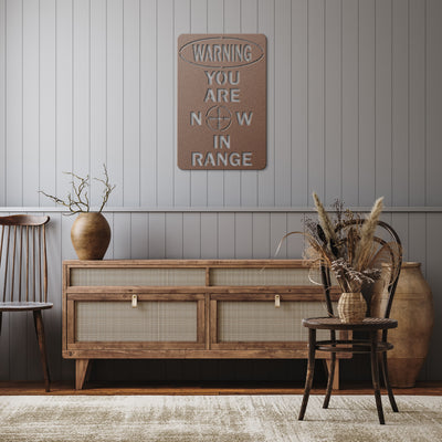 You Are Now In Range - Security Prevention Metal Sign