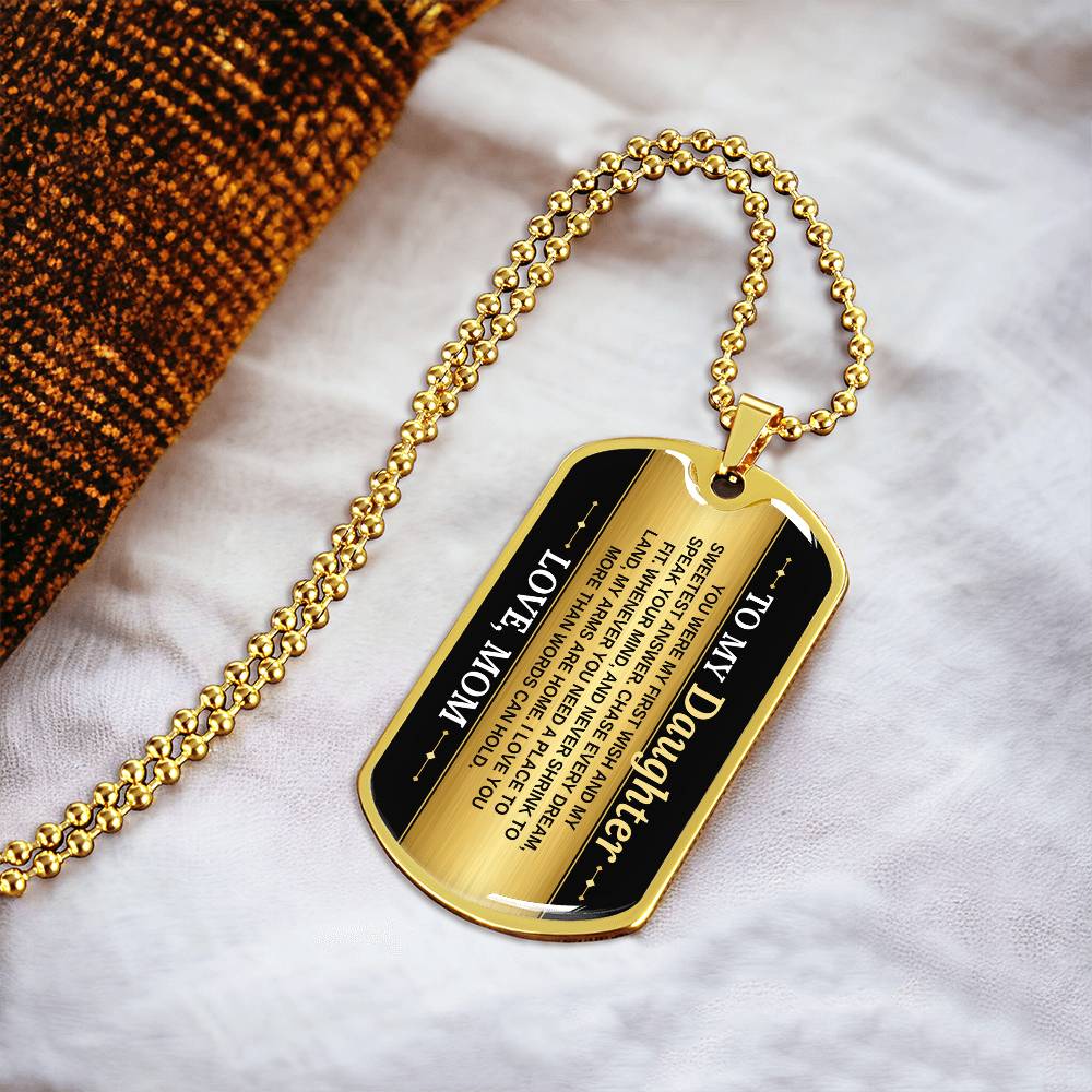 To My Daughter Necklace from Mom – 18k gold finish dog tag necklace on soft fabric