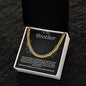 To My Brother Cuban Link Chain with Oezzo message card – photo 10