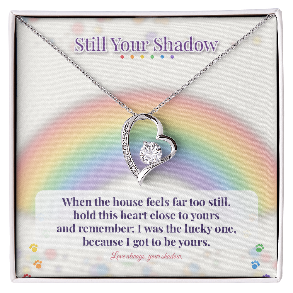 Loss of dog gift: white gold heart necklace on watercolor rainbow Still Your Shadow card