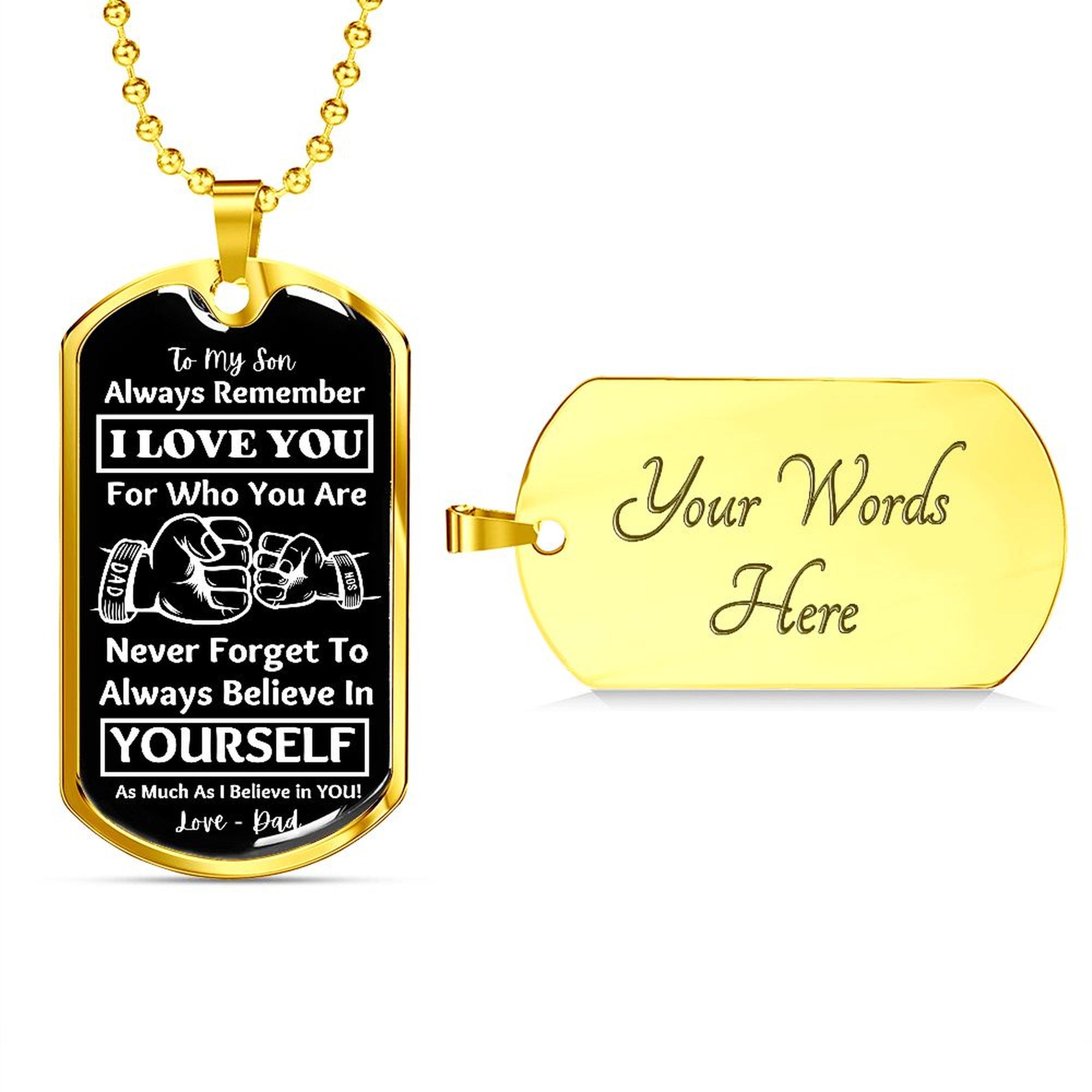 Front of the gold Believe in Yourself son tag beside an engravable gold back reading Your Words Here