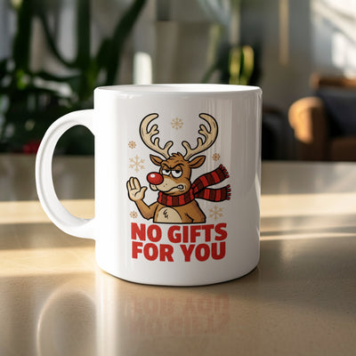 No Gifts For You Christmas Holiday Coffee Mug