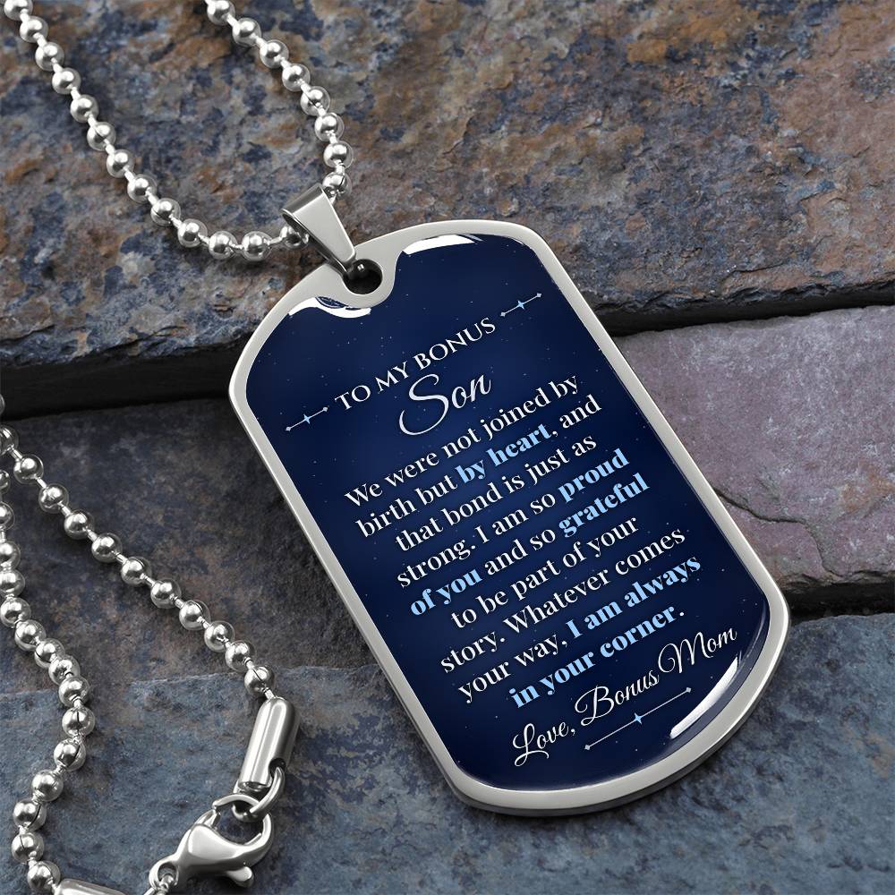 To My Bonus Son Necklace from Bonus Mom – silver dog tag necklace on slate with military ball chain