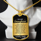 To My Daughter Necklace from Dad – gold dog tag necklace displayed on a bust