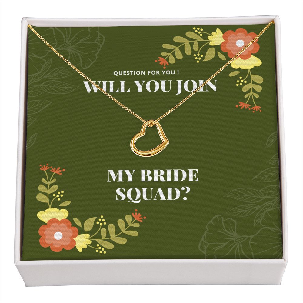 Will You Join My Bride Squad, Heart Necklace