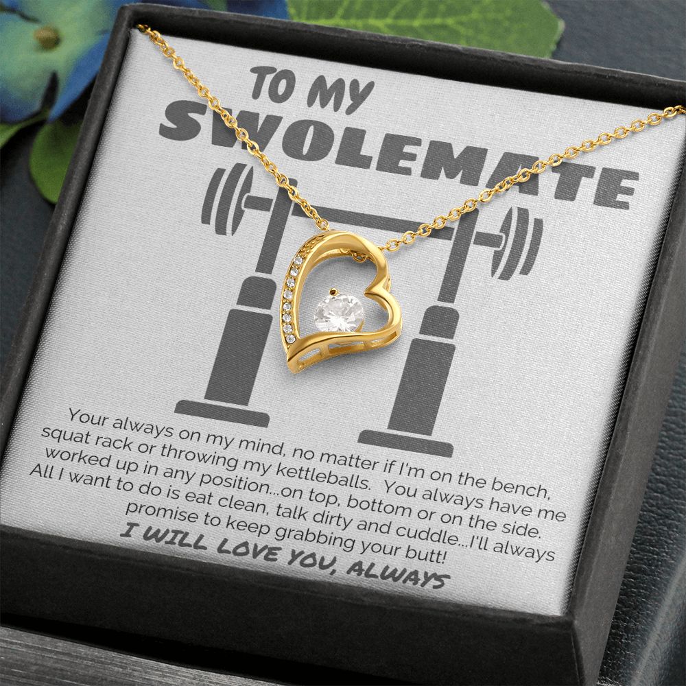 To My Swolemate Love Necklace